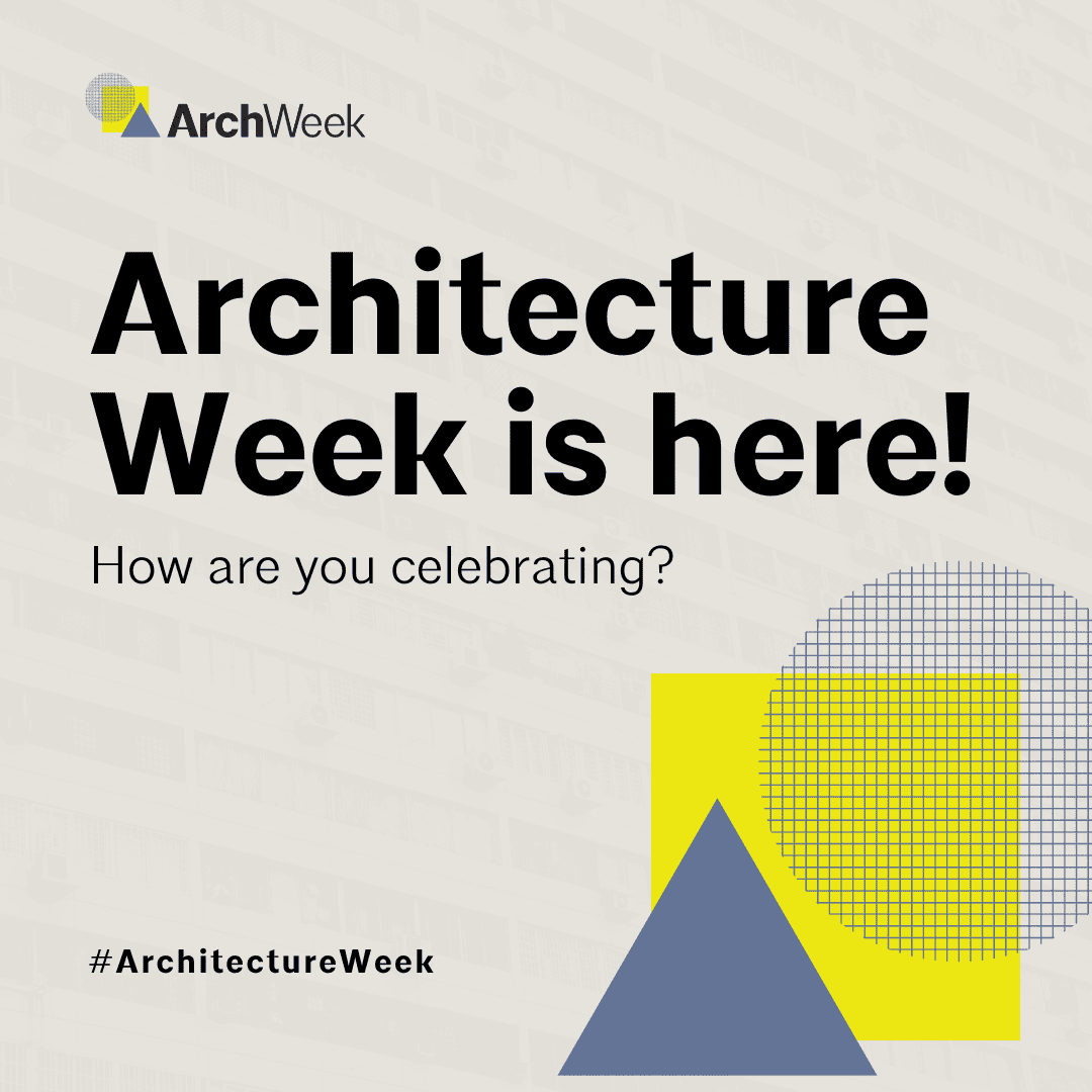 Architecture Week Is Here