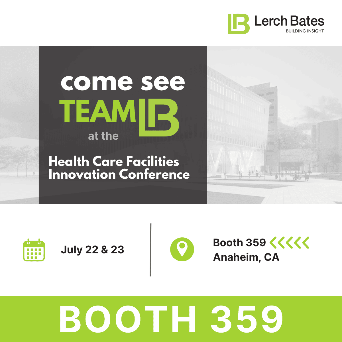 Come See Team Lerch Bates at the Health Care Facilities Innovation Conference